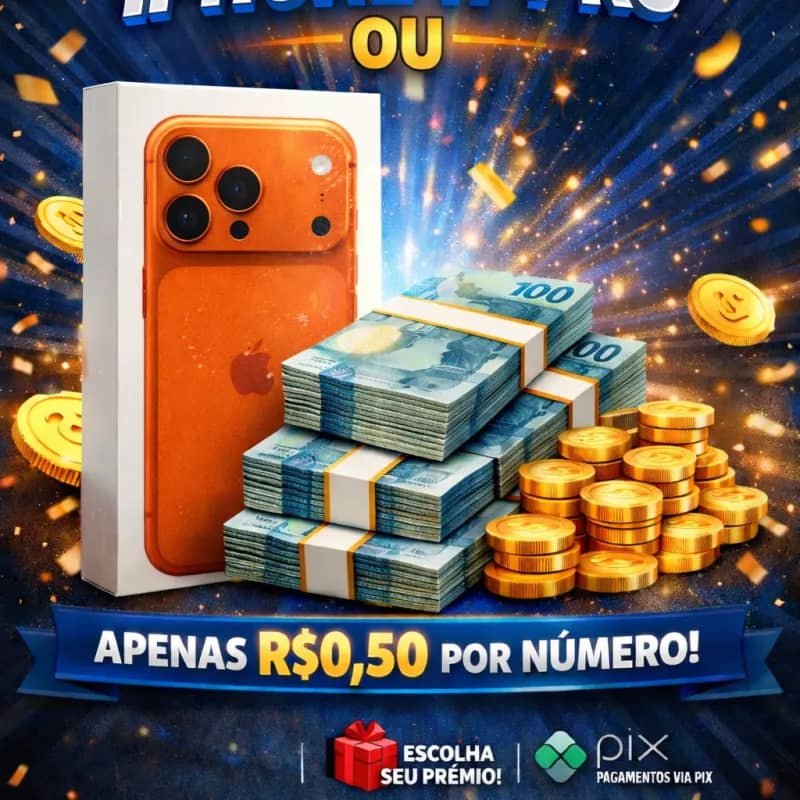 Imagem da campanha IPHONE 17 PRO MAX OU 10 MIL NO PIX
