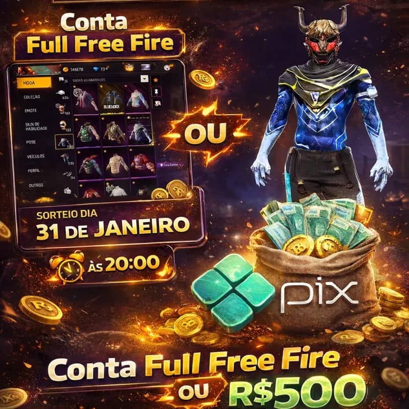Imagem da campanha UMA CONTA DE FREE FIRE FULL OU 500 NO PIX!