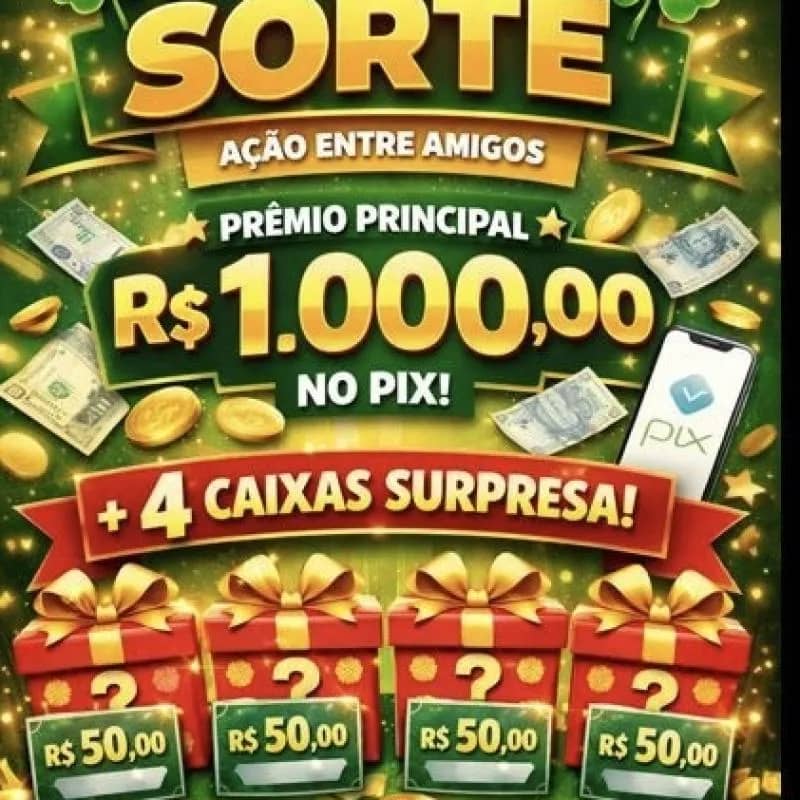 Imagem da campanha PIX DA SORTE - AÇÃO ENTRE AMIGOS
