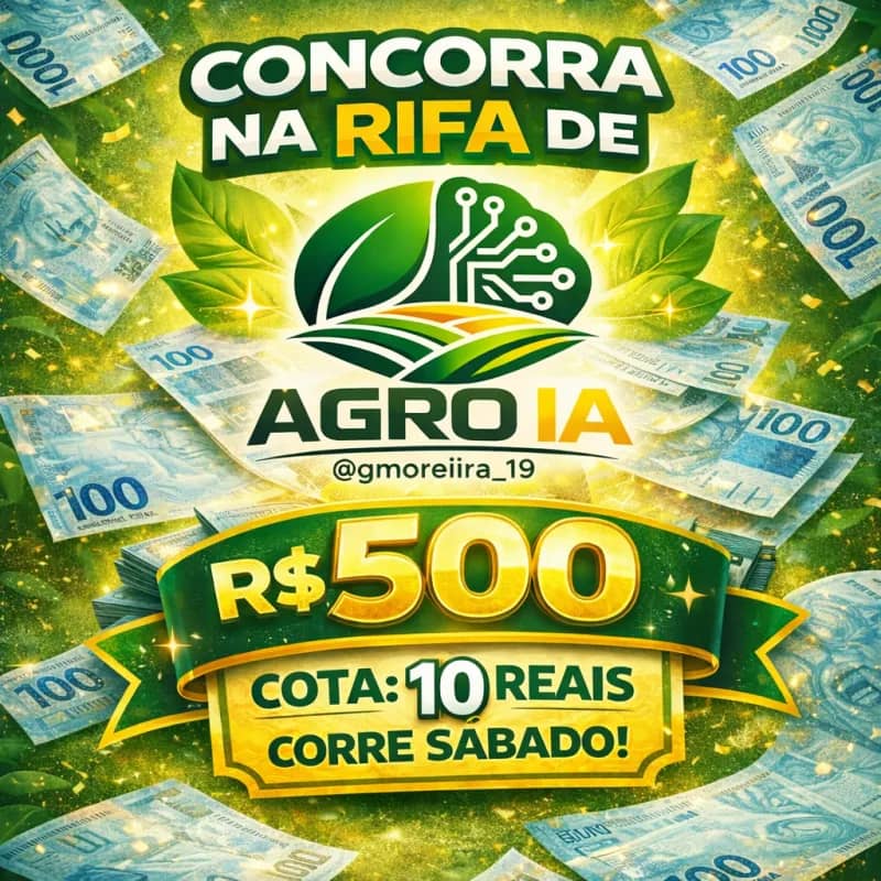 Imagem da campanha AGRO_IA RIFA VALENDO 500 REAIS