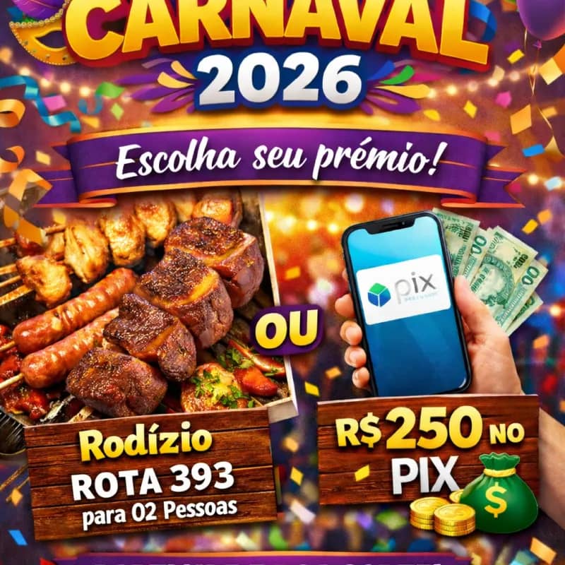 Imagem da campanha 🍀🥩 RODÍZIO CHURRASCARIA ROTA 393🔥OU R$250 NO PIX💰🍀