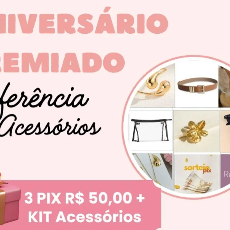Imagem da campanha Aniversário premiado - Referência acessórios