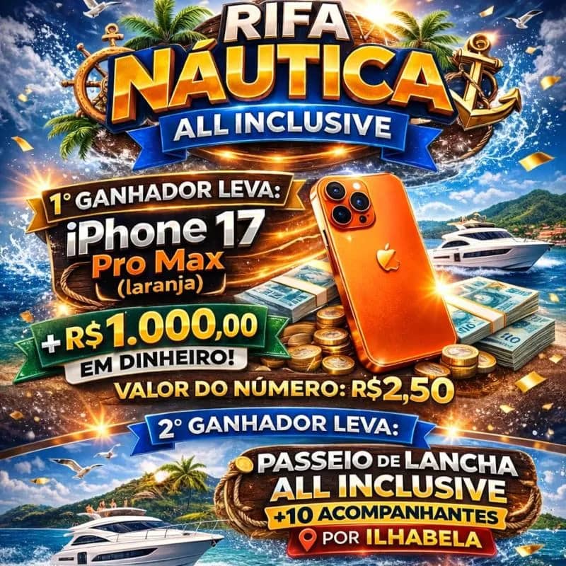 Imagem da campanha Rifa All Inclusive - Iphone 17 Pro Max + R$1000 no Pix +Passeio de lancha em Ilhabela-SP para 10 pessoas