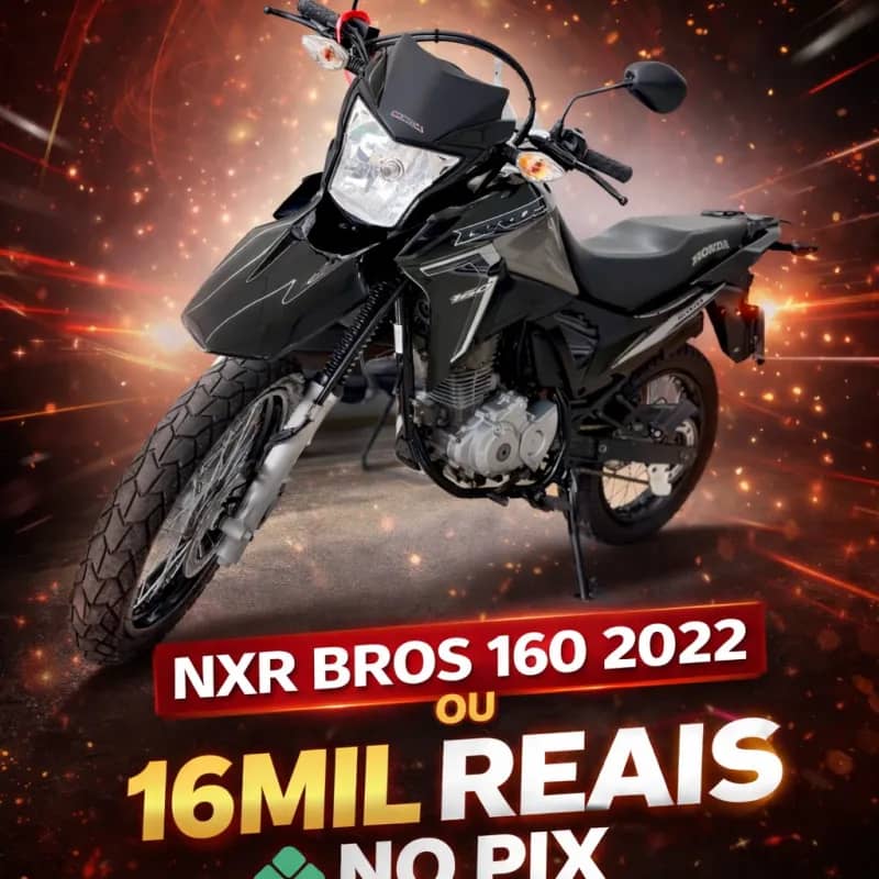 Imagem da campanha QNXR BROS 160 2022 OU 16MIL REAIS NO PIX