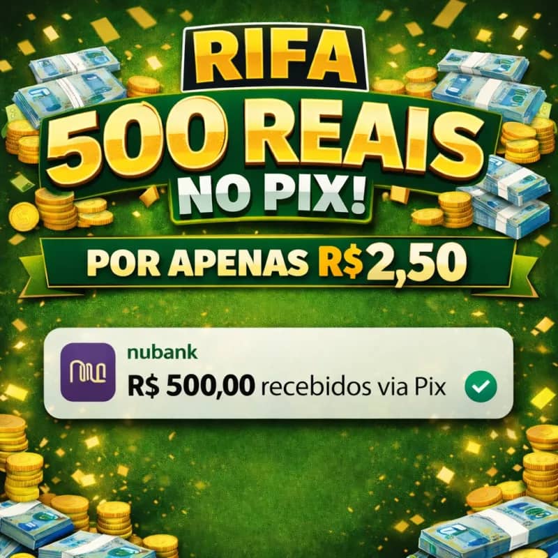 Imagem da campanha 💸 Rifa 500 reais no pix