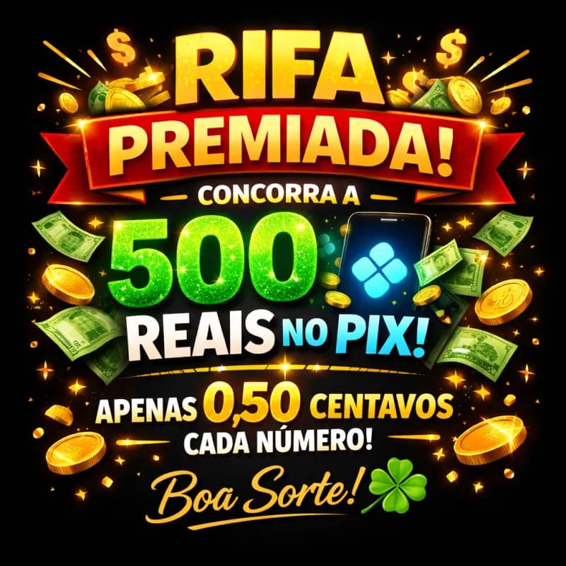 Imagem da campanha 💸 Rifa 500 reais no pix