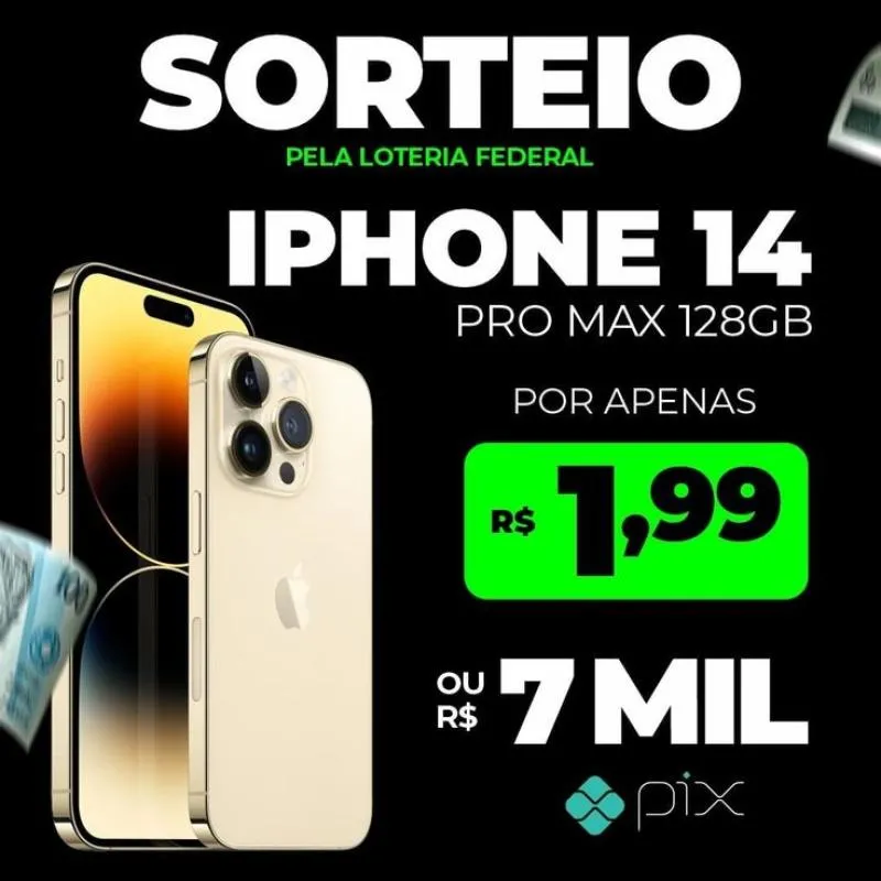 Imagem da campanha IPHONE 14 OU 7MIL NO PIX
