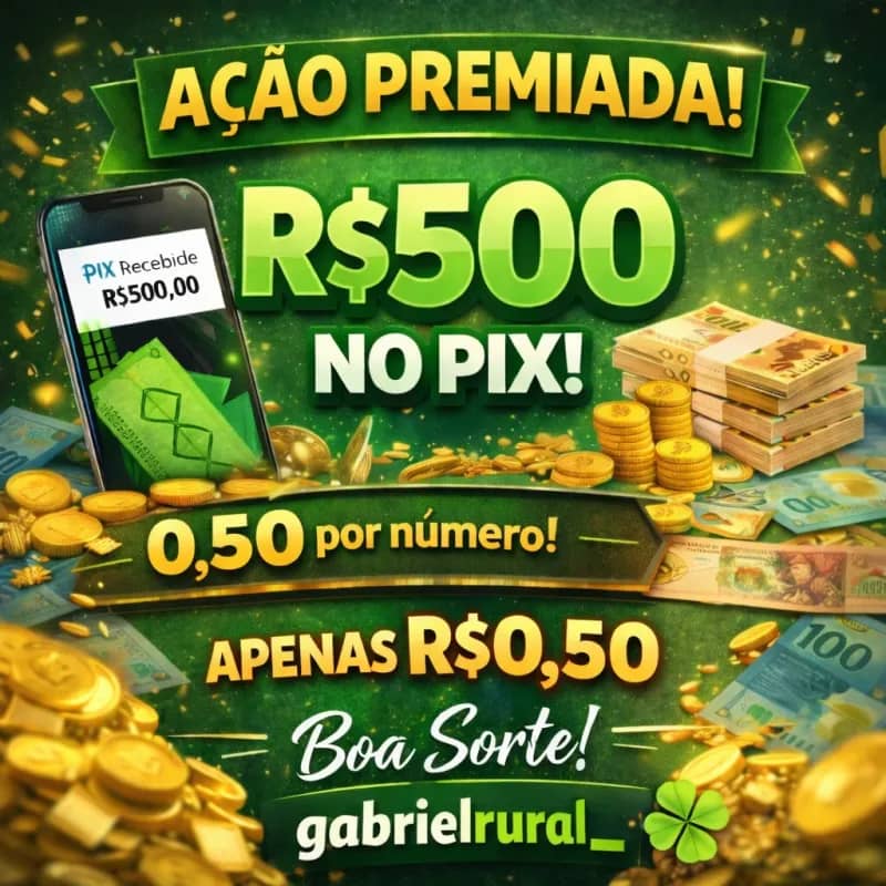 Imagem da campanha 💸 AÇÃO R$500 NO PIX 💸