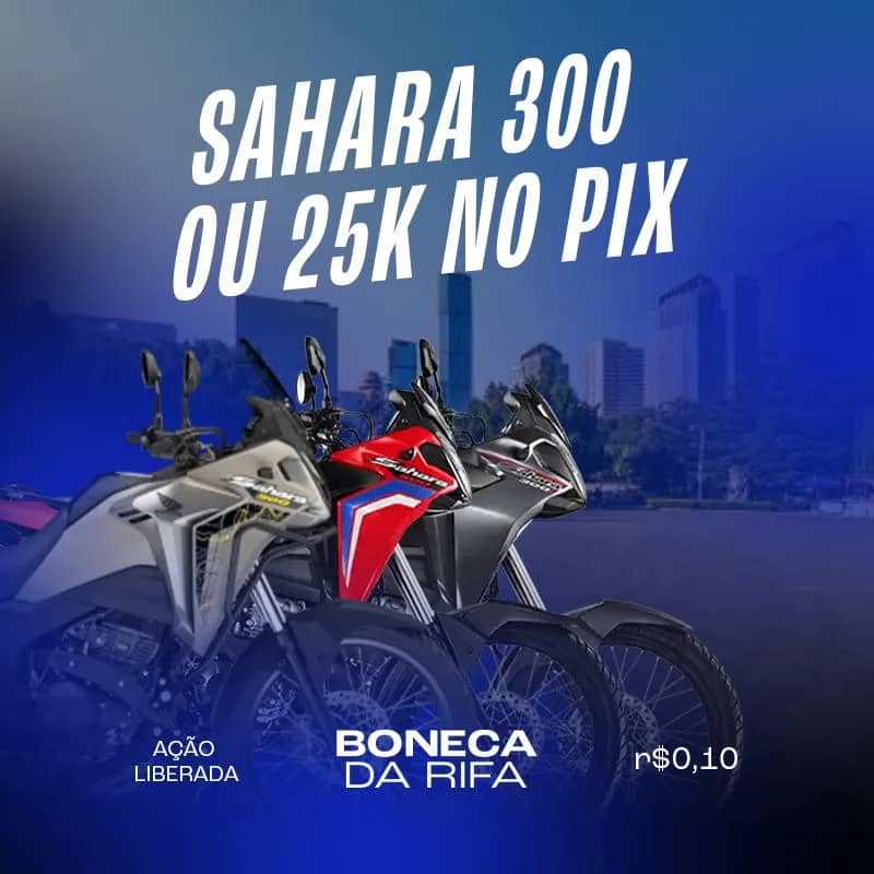 Imagem da campanha SAHARA 300 OU 25.000 NO PIX