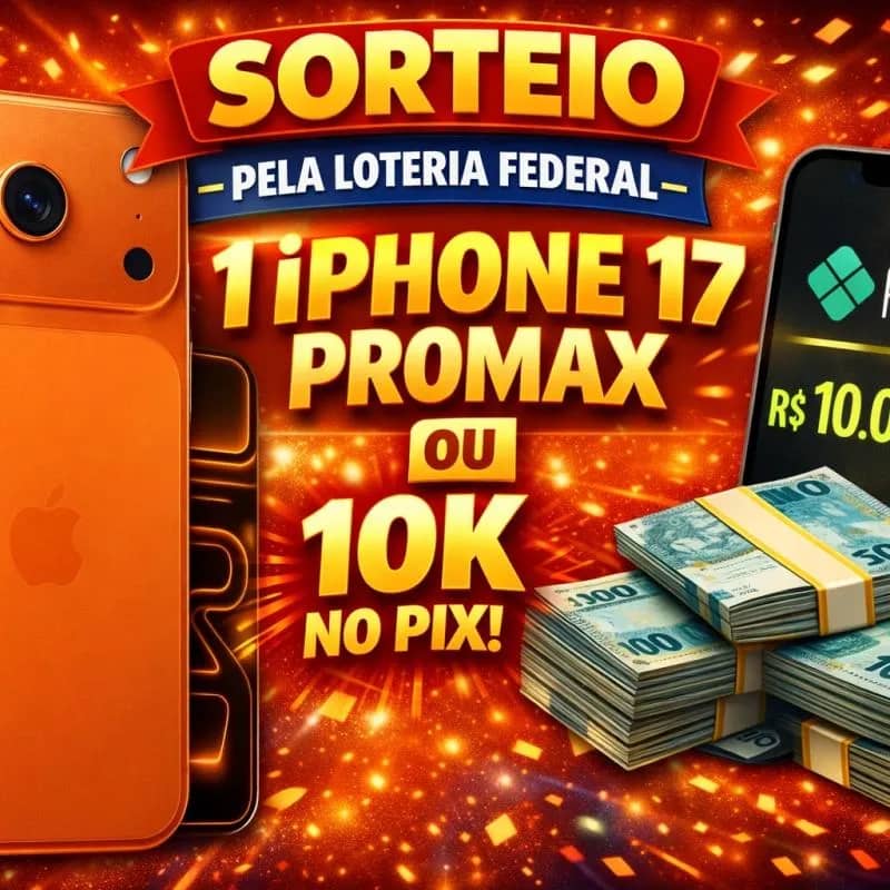 Imagem da campanha 📱IPHONE 17ProMax ou 💰10Mil