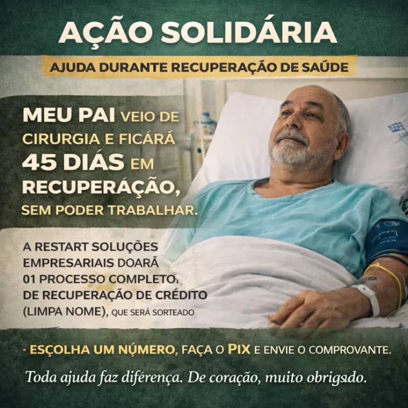 Imagem da campanha AÇÃO SOLIDÁRIA – AJUDA DURANTE RECUPERAÇÃO DE SAÚDE