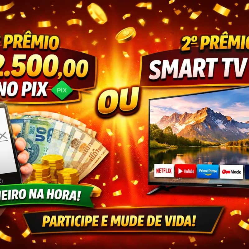 Imagem da campanha 💰 Concorra a R$ 2.500 no Pix ou a uma Smart TV de 50”!