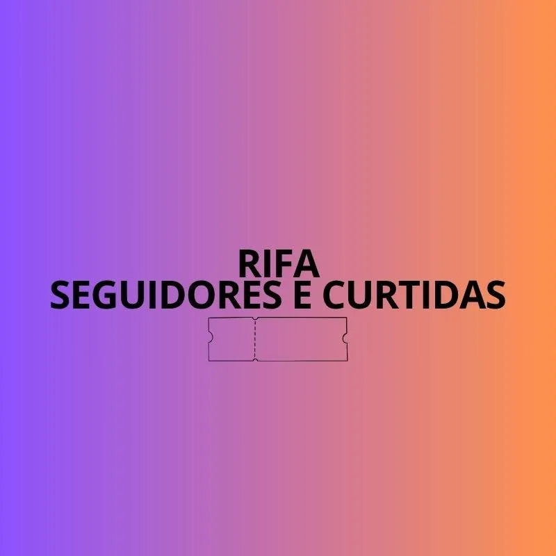 Imagem da campanha RIFA BOOST SEGUIDORES – GANHE SEGUIDORES + CURTIDAS 📈