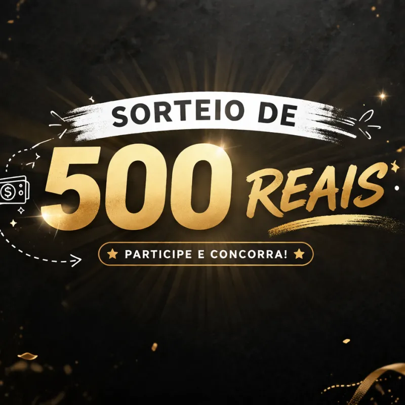 Imagem da campanha Sorteio de 500,00 reais