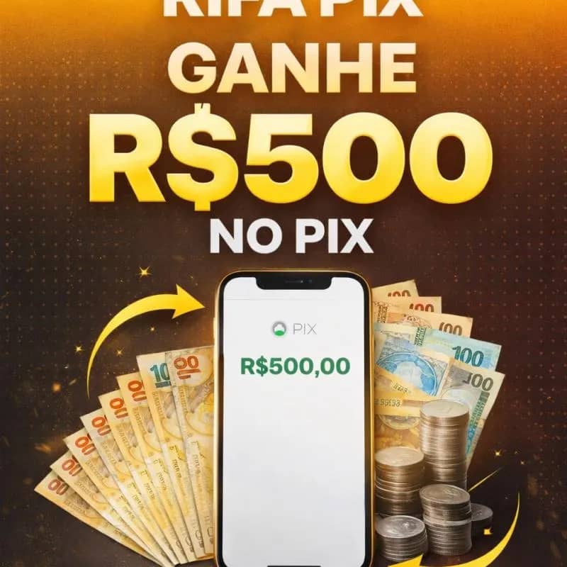 Imagem da campanha 💸 RIFA PIX – GANHE R$500 NO PIX