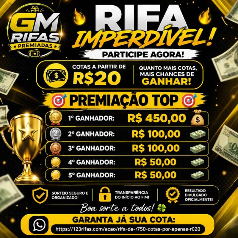 Imagem da campanha 🔥 RIFA DE R$750 🔥 COTA 20 REAIS
