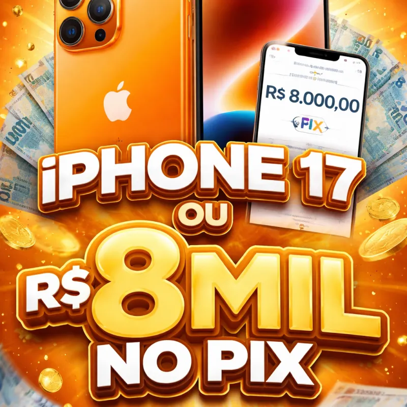 Imagem da campanha iPhone 17 pro max ou 8 mil no pix