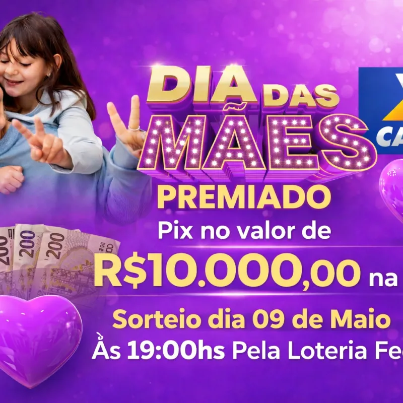 Imagem da campanha Pix Premiado dia das Mães