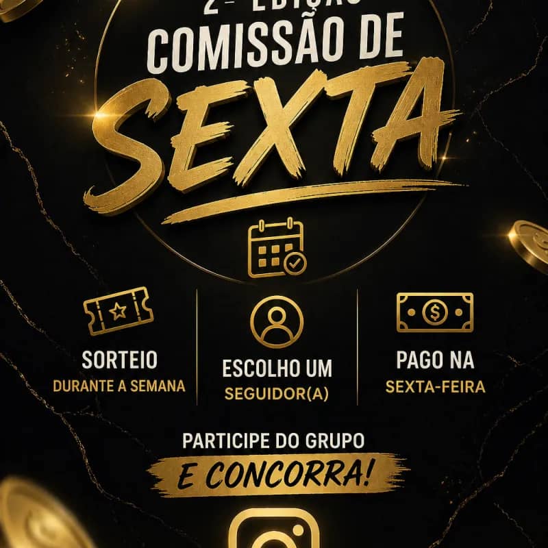 Imagem da campanha 2ª edição | comissão de sexta