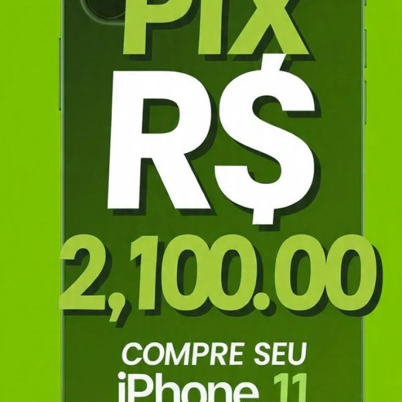Imagem da campanha PIX R$ 2.100,00 - iPhone 11 128GB Lacrado