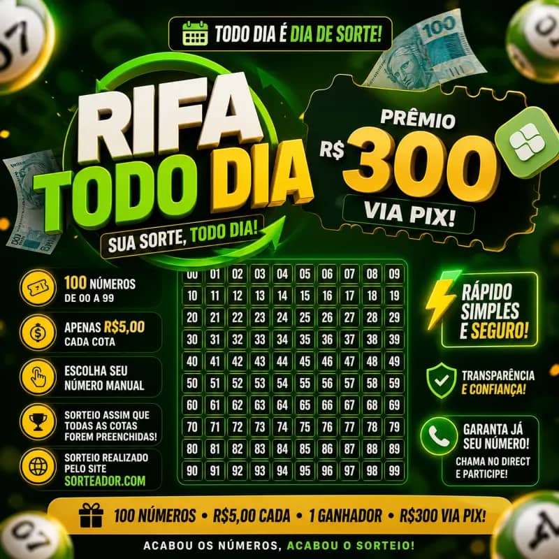 Imagem da campanha Rifa todo dia: 1° 300 no Pix