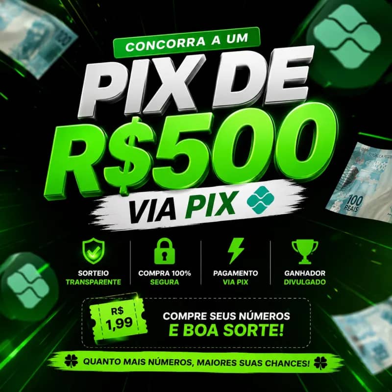 Imagem da campanha 💸 PIX DE R$500 VIA PIX 💸