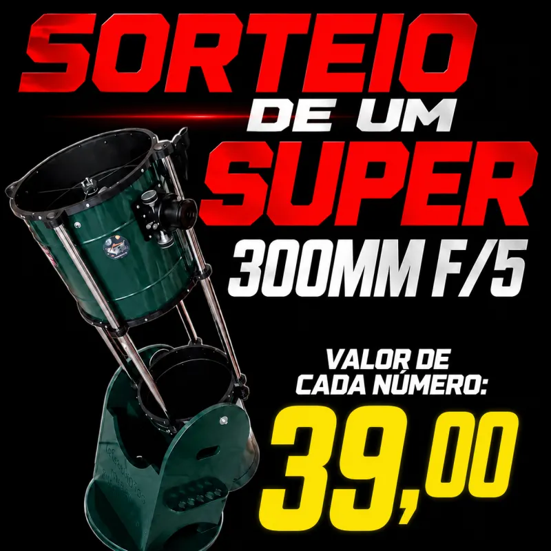 Imagem da campanha Sorteio Telescópio de 300mm f/5 retrátil