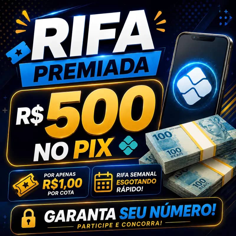 Imagem da campanha R$500 no Pix - Rifa Premiada