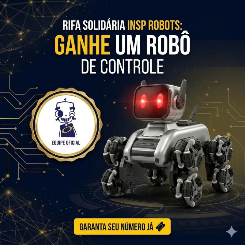 Imagem da campanha Ação Solidária INSP ROBOTS: Ganhe um Robô de Controle