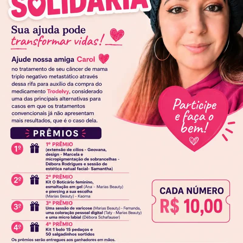 Imagem da campanha Rifa solidária em prol do tratamento da Carol