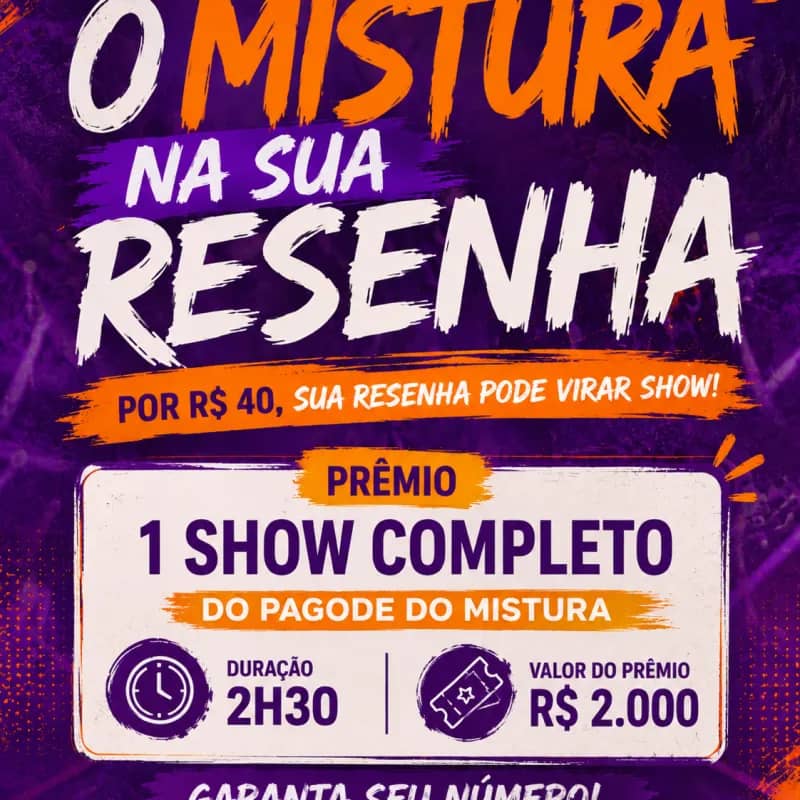 Imagem da campanha O MISTURA NA SUA RESENHA