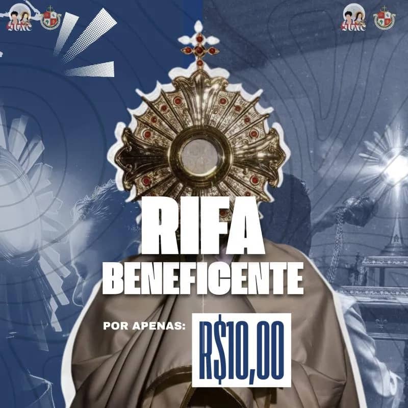 Imagem da campanha Rifa do Setor Juventude em Prol da Compra de um Novo Ostensório