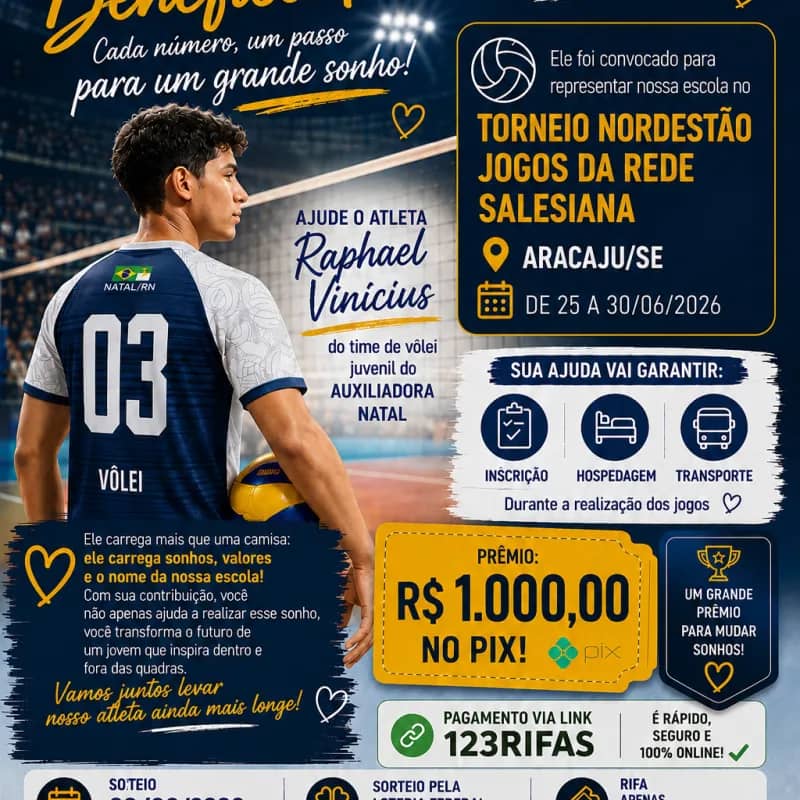 Imagem da campanha 🏐 Rifa Solidária – Ajude Raphael Vinícius a representar o Auxiliadora Natal no Nordestão Salesiano 2026