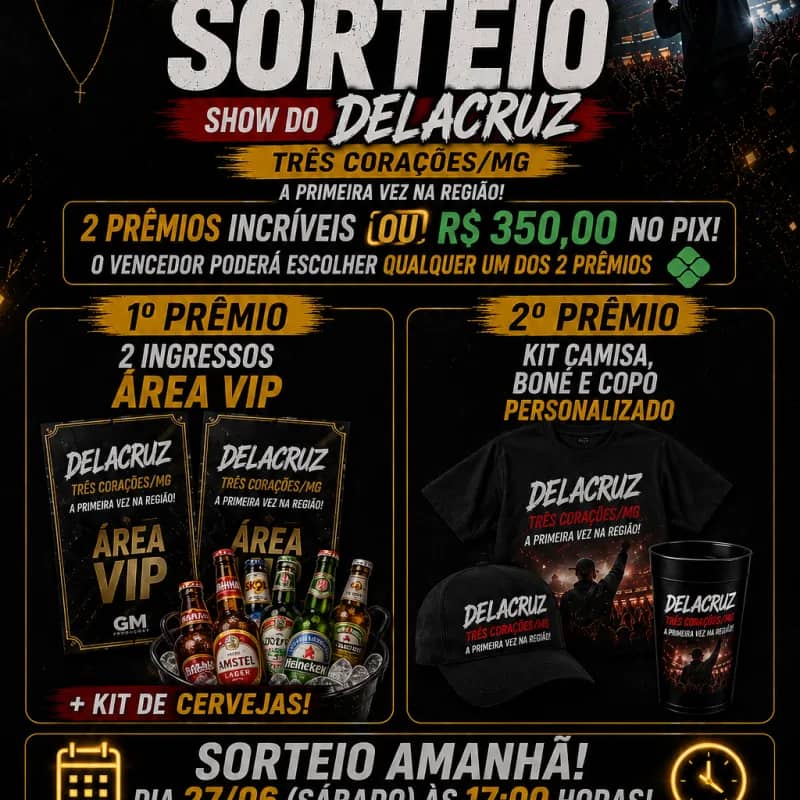 Imagem da campanha SORTEIO SHOW DELACRUZ 🔥🎉