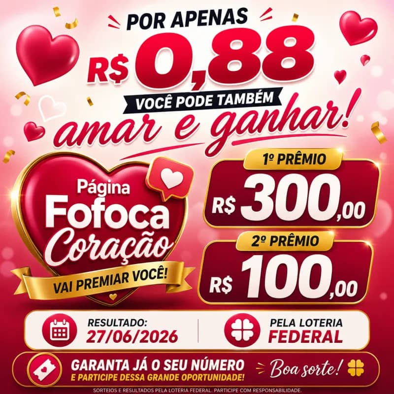 Imagem da campanha Página Fofoca Coração vai premiar você!