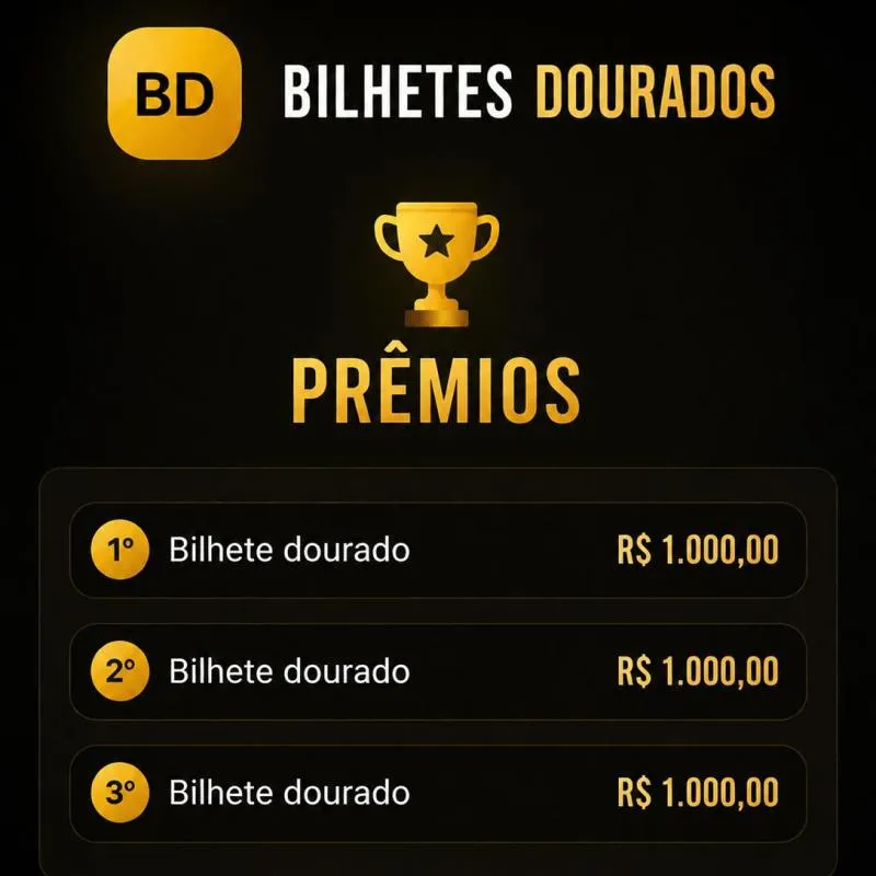 Imagem da campanha { AÇÃO DOS BILHETES DOURADOS } 🔥🏆