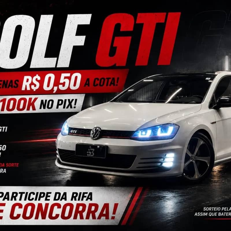 Imagem da campanha 🚨 GOLF GTI OU R$ 100 MIL NO PIX? O PRÊMIO É VOCÊ QUEM ESCOLHE!