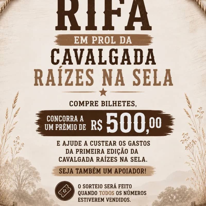 Imagem da campanha Rifa cavalgada raizes na sela 🐎✨
