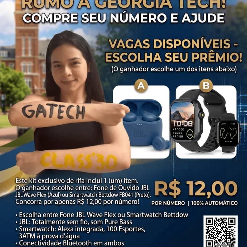 Imagem da campanha RIFA SOLIDÁRIA: Concorra a um Fone JBL Wave Flex OU Smartwatch Bettdow | Rumo à Georgia Tech!