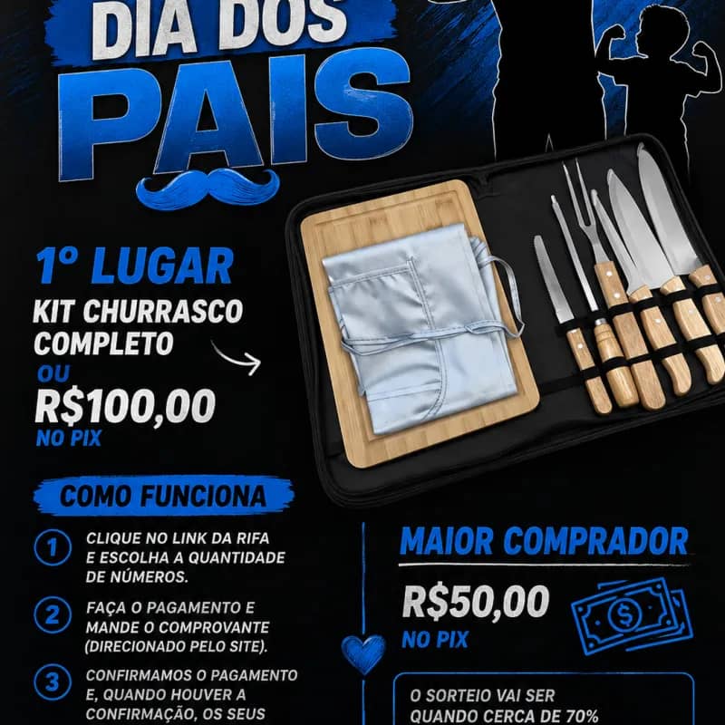 Imagem da campanha RIfa dia dos país, kit churrasco ou R$100 no pix