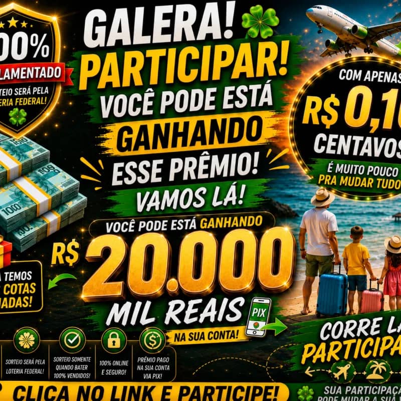 Imagem da campanha R$ 20.000 mil reais 🍀🍀🍀🍀🍀🍀 vamos participar clica no link