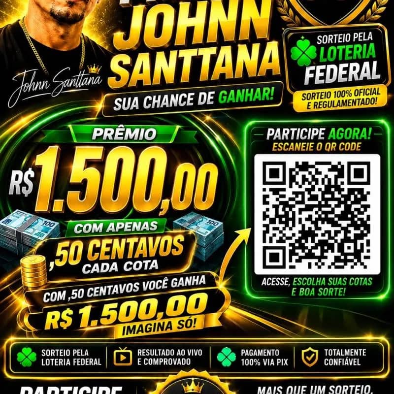 Imagem da campanha Sorteio 👑 AÇÃO PRÊMIO JOHNN SANTTANA  🏆 SORTEIO OFICIAL • R$ 1.500,00 NO PIX!