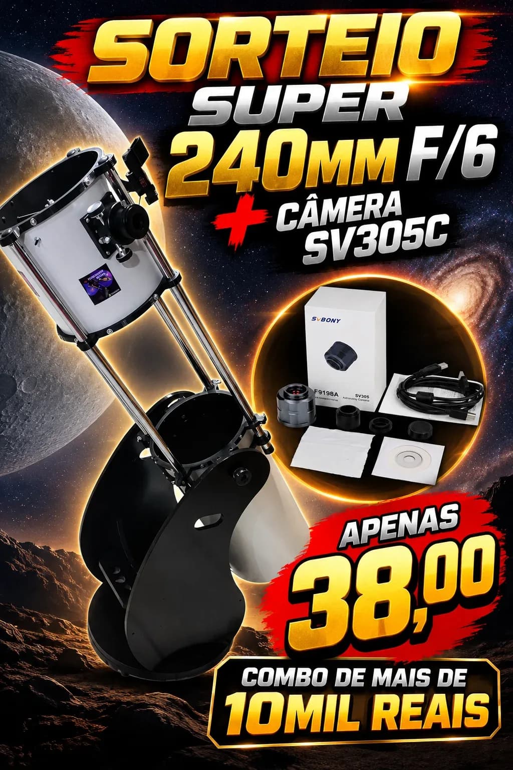 Sorteio de um Super 240mm f/6 retrátil + câmera planetária SV305C