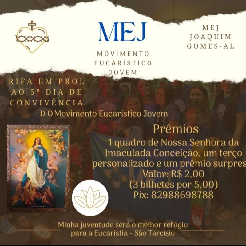 Imagem da campanha Rifa em prol ao 5° Dia de Convivência do MEJ