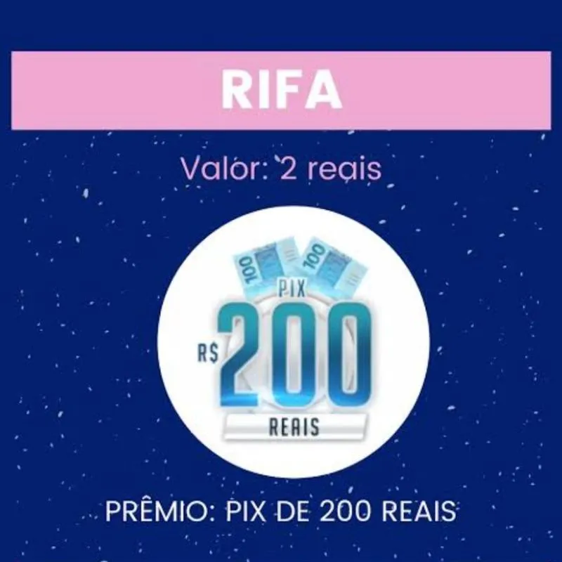 Imagem da campanha A sorte está lançada! Garanta seu número da nossa rifa é garanta 200 no pix