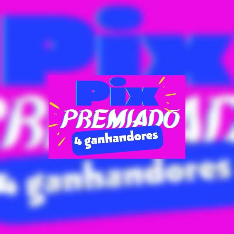 Imagem da campanha Pix Premiado de R$ 500,00 🤑💸🚀