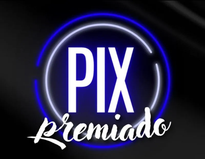 Imagem da campanha ! PIX PRÊMIADO !