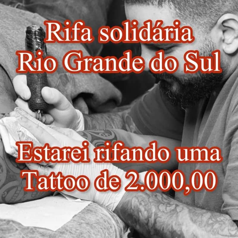Imagem da campanha S.O.S Rio Grande do Sul - Levi Júnior //valendo tattoo no valor de 2.000,00