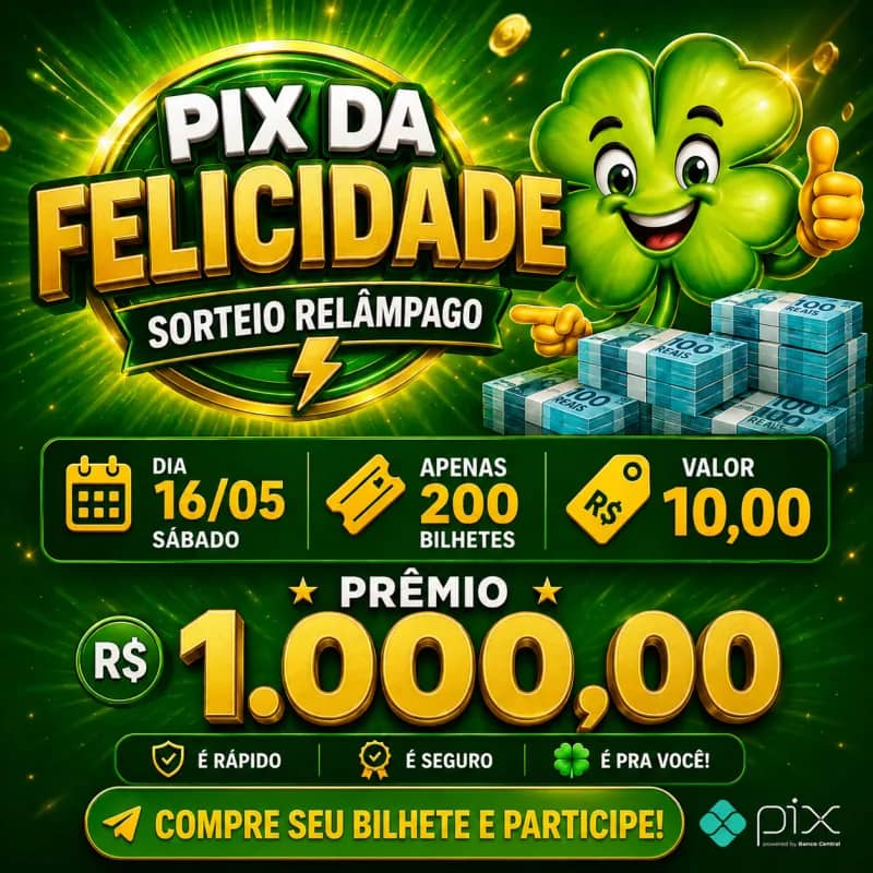 Imagem da campanha Sorteio relâmpago - O PIX DA FELICIDADE