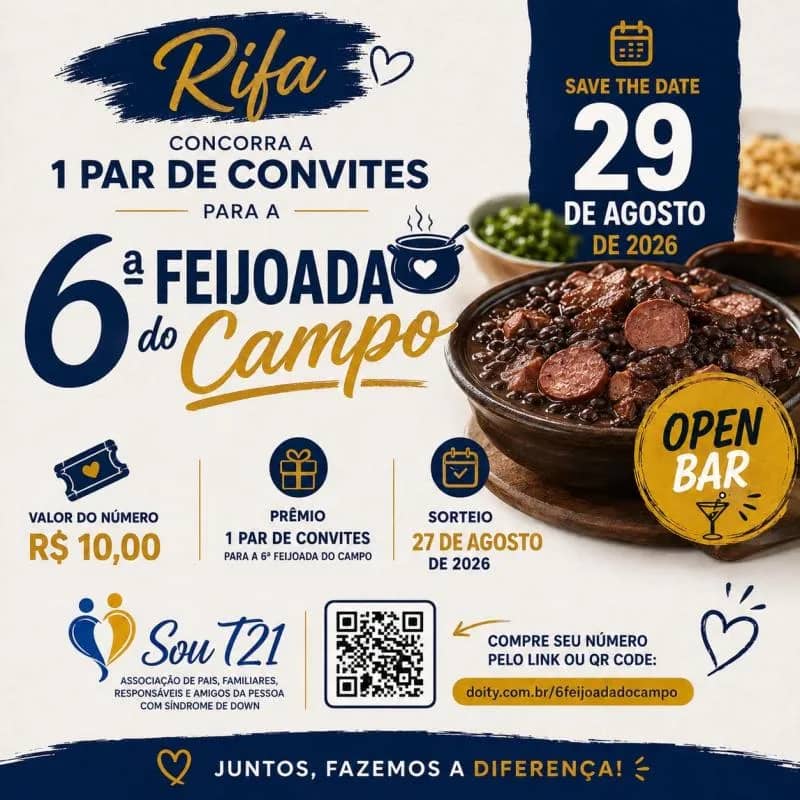 Imagem da campanha Rifa de 2 ingressos da 6ª Feijoada do Campo (29 de agosto) - em prol da Associação Sou T21